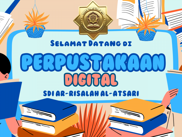 PERPUSDIA PERPUSTAKAAN DIGITAL SDI AR-RISALAH AL-ATSARI